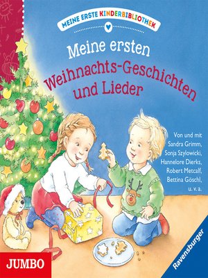 cover image of Meine erste Kinderbibliothek. Meine ersten Weihnachts-Geschichten und Lieder